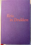 DUIJZER, Henk, Isa de la FONTAINE VERWEY e.a. - [Travel 2003] Reis in Drukken, Uit de verzamelingen van leden van het Nederlands Genootschap van Bibliofielen, De Buitenkant 2003, 285+[3] pp.
