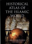 RUTHVEN, Malise & Azim NANJI - Historical Atlas of the Islamic World. RUTHVEN, Malise & Azim NANJI - Historical Atlas of the Islamic World.
