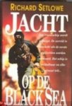 R. Setlowe - Jacht op de Black Sea