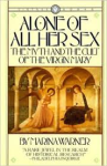 Warner, Marina - ALONE OF ALL HET SEX - The Myth and Cult of the Virgin Mary