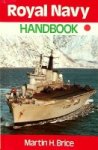 Brice, M.H. - The Royal Navy Handbook 1985