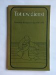 Capelleveen, Jan J. van, Hammen, Ton van der - Tot uw dienst; Nederlands bijbelgenootschap 1950 - 1975