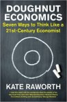 Kate Raworth - Doughnut Economics