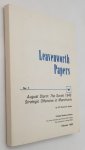 Glantz, ltc David, - Leavenworth Papers. No. 7:  August Storm: The Soviet 1945 strategic offensive in Manchuria