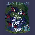 Lian Hearn - Lord of the Darkwood