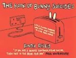 RILEY,  Andy - The Book of Bunny Suicides