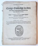  - Pamphlet. Christelicke Clachte van eenige godsalige luyden over hare onvruchtbaerheydt in het ware Christelicke leven. Ende haer christelijk verbondt daer tegens om de selve te beteren. Op occasie van de Kerckelicke swaricheden onder ons geres...