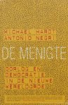 HARDT, M., NEGRI, A. - De menigte. Oorlog en democratie in de nieuwe wereldorde. Vertaling Guus Houtzager.