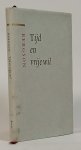 BERGSON, H. - Tijd en vrije wil. Essay over de onmiddellijke gegevenheden van het bewustzijn. Vertaling Jeanne Holierhoek.