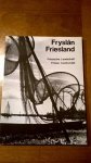 Wege vom Helga / Kemmler Wolfgang - Fryslân / Friesland Wege vom Helga / Kemmler Wolfgang - Fryslân / Friesland