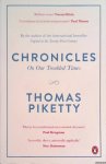 Piketty, Thomas - Chronicles: On Our Troubled Times