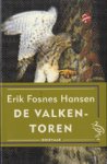 Hansen, Erik Fosnes - De  valkentoren