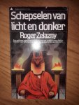 Zelazny, Roger - Schepselen van licht en donker