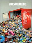 ZIJPP,  Sue-An van der & Mark WILSON [Eds] - New World Order - Contemporary installation art and photography from China.