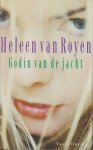 Royen (Helena Margaretha (Heleen) van Royen-Kroon (Amsterdam, 9 maart 1965), Heleen van - Godin van de jacht - Godin van de jacht is een hilarische, fel-realistische roman over een vrouw die opkomt voor haar recht op sexualiteit en waarin de lusten en lasten van het moderne huwelijksleven centraal staan