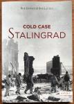 Janssen, Rob & Latten, Bob - Cold case Stalingrad / druk 1