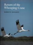 Doughty, Robin W. - Return of the Whooping Crane