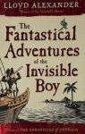 Lloyd Alexander 43370 - The Fantastical Adventures of the Invisible Boy