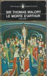 Malory, Sir Thomas - Le morte d'Arthur - volume 1