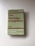 Gnilka, Joachim - Das Mattäus-evangelium. 1. Teil. Herders theologischer Kommentar zum Neuen Testament