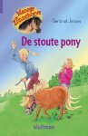 Jetten, Gertrud - Jetten, Gertrud-De stoute pony (nieuw)