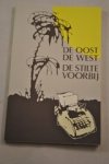  - De Oost, de West, de stilte voorbij