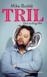 Mike Boddé - Tril een audiografie