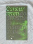 Gemser, Drs G. & Leenders, Ir M. A. A. M. & Janszen, Prof. Dr F. H. A. - Concurreren. Concurreren door investeren in industrieel ontwerpen