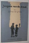 Vries, A. de - Jongens van de straat.