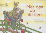 Boonen, Stefan en Marja Meijer - Met opa op de fiets Boonen, Stefan en Marja Meijer - Met opa op de fiets