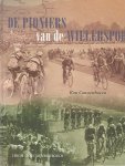 Couwenhoven, Ron - De pioniers van de wielersport -Opkomst van de wielersport op de weg in Nederland 1900-1936