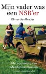 Elmer den Braber - Mijn vader was een NSB'er
