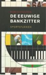 Schouten, Rob - De eeuwige bankzitter -Sportstukken