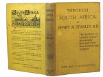 Stanley, Henry M. - Through South Africa Being an Account of His Recent Visit to Rhodesia, The Transvaal, Cape Colony, and Natal