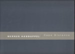 HANNAPPEL, Werner - Werner Hannappel / Cape Distance. Text by Tim Robinson. - [New].