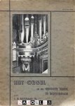J.H.  Besselaar - Het Orgel in de Groote Kerk te Rotterdam