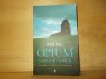 Pels, Dick - Opium van het volk / over religie en politiek in seculier Nederland