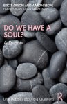 Eric T. Olson-Aaron (professor Of Philosophy Segal - (1) Do We Have A Soul?