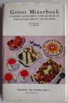 Verlooy, L.S. (samenstelling) - Groot Mixerboek Volledige handleiding voor een beter en doelmatiger gebruik van de mixer