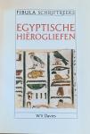 W.V. Davies - Egyptische hiërogliefen / druk 1