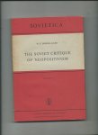 Boeselager, W.F. - The Soviet Critiqoe of Neopositivism. The history and Structure of the Critique of Logical Positivism and Related Doctrines by Soviet Philosophers in the Years 1947-1967. Sovietica. Volume 35.