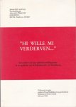 Dorp, Jeroen I.M. van - "Hi wille mi verderven..." Een onderzoek naar politieke stellingnames in een gedeelte van de Rijmkroniek van Vlaenderen