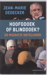 Jean-Marie Dedecker - Hoofddoek of blinddoek ?