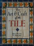 Mike Jones, Janis Fanning - Art & Craft of the Tile