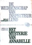 Corsari, Willy / Curtiss, Ursula - De weddenschap van inspecteur Lund / Het mysterie van Annabelle