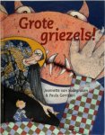 Jeannette van Bodegraven - Grote griezels!