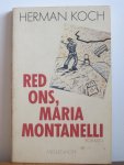 Koch - Red ons maria montanelli / druk 1