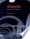 Hugh Pearman 159995 - Airports a century of architecture