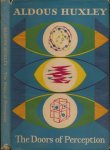 Huxley, Aldous - The Doors of Perception