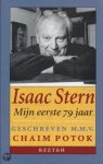 Potok - Isaac Stern, mijn eerste 79 jaar